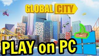  How to PLAY [ Global City Build and Harvest ] on PC ▶ DOWNLOAD and INSTALL Usitility2