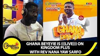 YOU ARE WATCHING GHANA BEYE YIE (((LIVE))) ON KINGDOM 101.9FM #LikeCommentshare