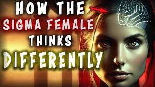 8 Ways The Sigma Female Brain Is Wired Differently