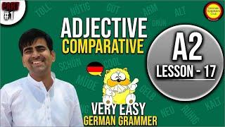 German A2 Lesson 17: Adjective Comparative Part-1