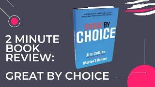 2 Minute Book Review - Great By Choice - Jim Collins