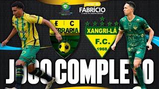 JOGO COMPLETO | SERRARIA 1 x 1 XANGRI-LÁ | LIGA SERRAMAR