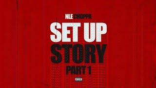 set up story pt.1-nle choppa (official lyrics) by LYRICWRLD