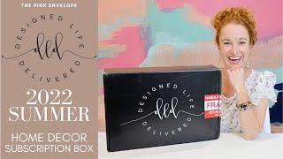 Designed Life Delivered 2022 Summer Spoilers | Upscale Home Decor Box