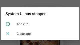 How to fix system ui has stopped black screen problem 2023