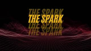 The Spark - Dr. Rick Behl