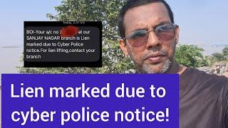 Lien marked due to cyber police notice | Bank account se lien amount Kaise hataye?