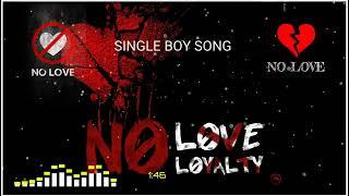 Single Boy Song | Rap Song | Attitude Single Boy Song | Bewafa S2 Music