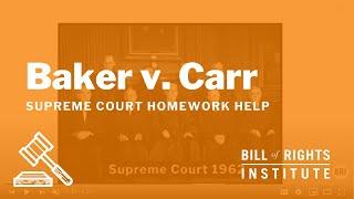 Baker v. Carr | Homework Help from the Bill of Rights