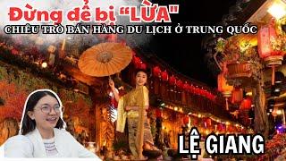 DU LỊCH TỰ TÚC VÂN NAM |Sa Khê cổ trấn yên bình, Lệ Giang cổ trấn Thương Mại bậc nhất Trung Quốc