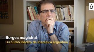 Entrevista | Nicolás Helft, editor de Curso de literatura argentina