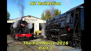 NZ RailAction - The Full Noise 2016 Part 1 (HD)