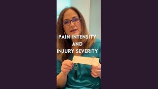 Pain intensity is not proportional to injury severity