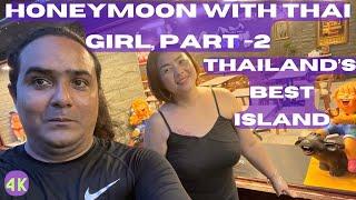 Honeymoon With Thai Girl in Thailand Part 2 - Maniku Vlogs Thailand Travel Video Series in Hindi