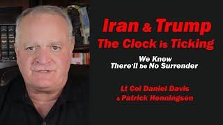 Iran & Trump: The Clock is Ticking w/Patrick Henningsen