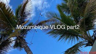 Mozambique Vlog part2|| #beginner #mozambique #vlogs #travel