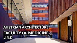 MED CAMPUS LINZ (JKU Faculty of Medicine / Kepler University Hospital) - AUSTRIAN ARCHITECTURE TODAY