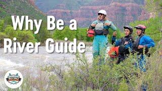 Why be a River Guide at Mild To Wild?