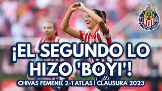 ¡GOOOL DE 'BOYI' ITURBIDE! | CHIVAS FEMENIL 2-1 ATLAS | JORNADA 8 | CLAUSURA 2023