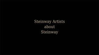 Steinway Artists about Steinway