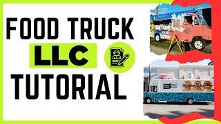 How to Create an LLC for Food Truck