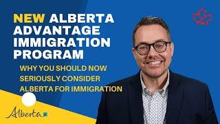 NEW ALBERTA ADVANTAGE IMMIGRANT PROGRAM