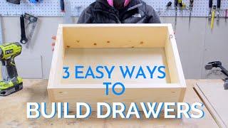 3 Easy Ways to Build a Drawer