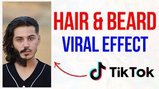 VIRAL TIKTOK EFFECT | LONG HAIR & BEARD