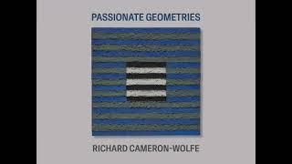 FCR406 Richard Cameron-Wolfe: Passionate Geometries preview video