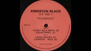 Kingston Black - Tight As A Drum