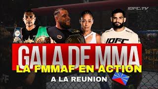 GALA DE MMA : LA FMMAF EN ACTION A LA REUNION