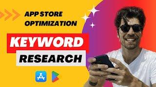 Keyword Research For App Store Optimization (2023 update)