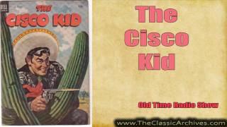 The  Cisco Kid, Old Time Radio, 1950's   Robbery On The Railroad