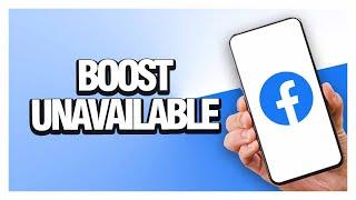 How To Fix Facebook App Boost Unavailable | Easy Guide