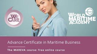 Free of charge: THE MAREVA: Advance Certificate in Maritime Business