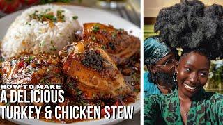 How to Make the Best Chicken and Turkey Stew | Liberian Food | Kristline's Show - Ep 6