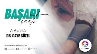 DR. GAYE GÜZEL - EURO STAR TV | BAŞARI SAATİ