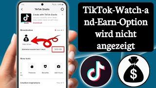 So erhalten Sie die Tiktok Watch And Earn Option 2025 |