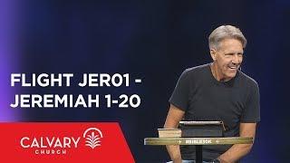 Jeremiah 1-20 - The Bible from 30,000 Feet  - Skip Heitzig - Flight JER01