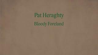 Bloody Foreland - Pat Heraghty