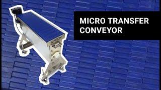 Micro Transfer Conveyor - from Royal Conveyor Solutions