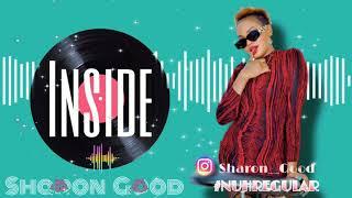 Inside-Sharon Good (New Audio)