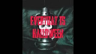 Everyday Is Halloween- (2024 Postpunk Version)