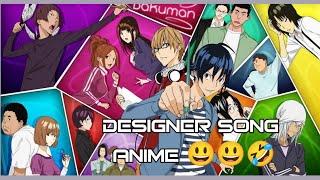 designer song anime  anime music 5D #new #viral #viralvideo