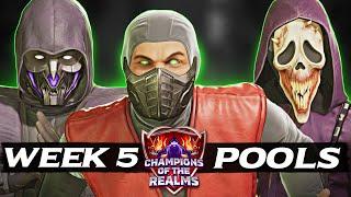 Champions of the Realms: Week 5 POOLS - Tournament Matches - MK1 Khaos Reigns