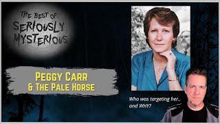 Peggy Carr & The Pale Horse | Best of Seriously Mysterious