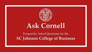 Ask Cornell: Cornell SC Johnson College of Business