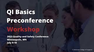 ACS Quality Improvement Basics Workshop | Quality and Safety | ACS