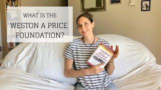 What is the Weston A Price Foundation? | VIBRANT HEALTH FROM PRIMITIVE DIETS | Bumblebee Apothecary