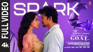 Spark (Full Video) Hindi | Thalapathy Is The GOAT | Thalapathy Vijay | Venkat P | Yuvan Shakar R